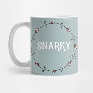 Snarky Mug